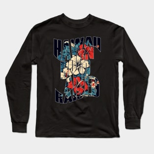Hawaii Born and Raised Floral by Hawaii Nei All Day Long Sleeve T-Shirt